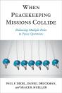When Peacekeeping Missions Collide - Preview