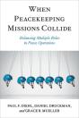 When Peacekeeping Missions Collide - Preview