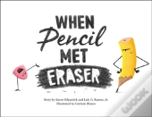 When Pencil Met Eraser