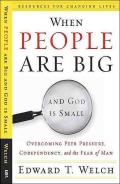 When People Are Big And God Is Small