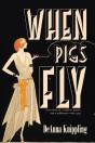 When Pigs Fly - Preview