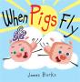 When Pigs Fly - Preview