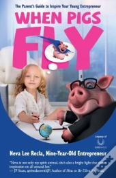 When Pigs Fly: The Parent'S Guide To Ins