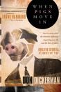 When Pigs Move In - Preview