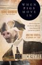When Pigs Move In - Preview