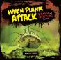 When Plants Attack - Preview