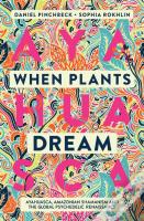When Plants Dream