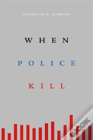 When Police Kill