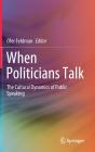 When Politicians Talk - Preview