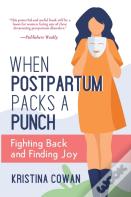When Postpartum Packs A Punch