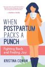 When Postpartum Packs A Punch - Preview