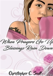 Capa do artigo When Prayers Go Up Blessings Rain Down