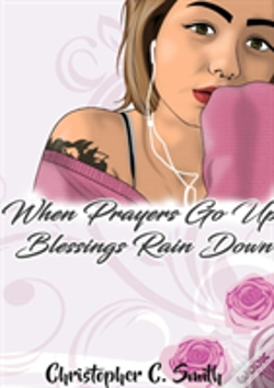Capa do artigo When Prayers Go Up Blessings Rain Down