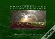 When Progressives Gather Together