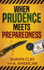 When Prudence Meets Preparedness - Preview