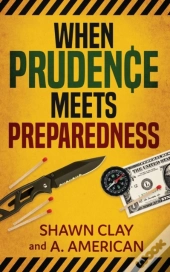 When Prudence Meets Preparedness
