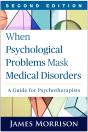 When Psychological Problems Mask Medical Disorders - Preview