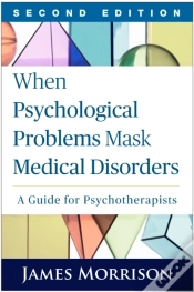 Capa do artigo When Psychological Problems Mask Medical Disorders