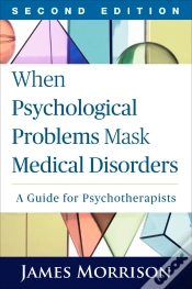 Capa do artigo When Psychological Problems Mask Medical Disorders, Second Edition