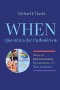 When-Questions For Catholicism - Preview