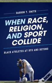 Capa do artigo When Race, Religion, And Sport Collide