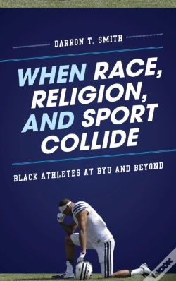 Capa do artigo When Race, Religion, And Sport Collide