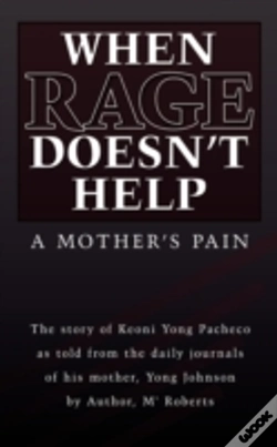 Capa do artigo When Rage Doesn'T Help: A Mother'S Pain