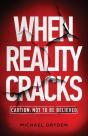 When Reality Cracks: Caution: Not To Be - Preview