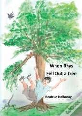 When Rhys Fell Out A Tree