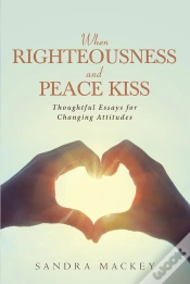 Capa do artigo When Righteousness And Peace Kiss
