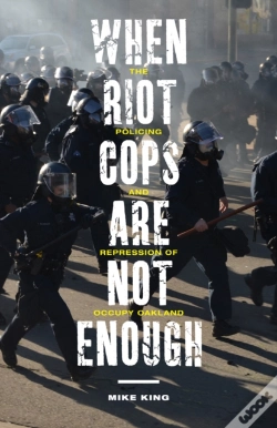Capa do artigo When Riot Cops Are Not Enough