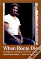 When Roots Die