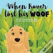 When Rover Lost His Woof