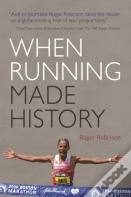 When Running Made History