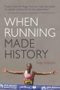 When Running Made History - Preview