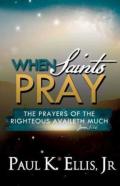 When Saints Pray
