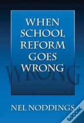 When School Reform Goes Wrong