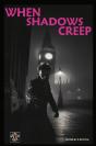 When Shadows Creep - Preview