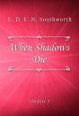 When Shadows Die - Preview
