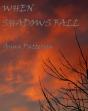 When Shadows Fall - Preview