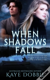 When Shadows Fall