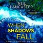 When Shadows Fall - Preview