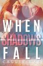 When Shadows Fall - Preview