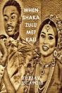 When  Shaka  Zulu  Met  Kali - Preview