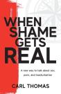 When Shame Gets Real - Preview