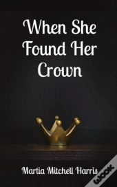 When She Found Her Crown