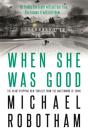 When She Was Good - Preview