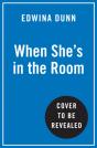 When Sheâ€™S In The Room - Preview
