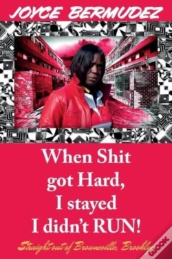 Capa do artigo When Shit Got Hard, I Stayed I Didn'T Run!