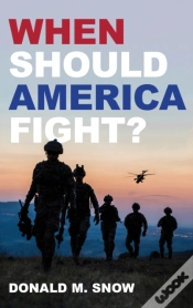 Capa do artigo When Should America Fight?